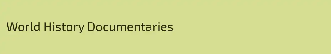 World History Documentaries